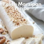 Smaczny marcepan z tradycyjnym polskim przepisem